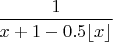 $\dfrac{1}{x+1-0.5\lfloor x\rfloor}$