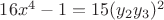 $16x^4-1 = 15 (y_2 y_3)^2$ $16x^4-1 = 15 (y_2 y_3)^2$