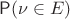 $\mathsf P(\nu \in E)$