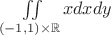 $\iint\limits_{(-1,1)\times \mathbb R} xdxdy$