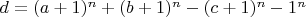 $d=(a+1)^n+(b+1)^n-(c+1)^n-1^n$
