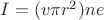 $I=(v\pi r^2)ne$