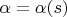 $\alpha=\alpha(s)$