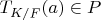 $T_{K/F}(a) \in P$
