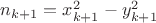 $n_{k+1}=x_{k+1}^2-y_{k+1}^2$