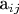 a_{ij}