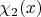 $\chi_2(x)$