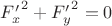 ${F'_x}^2+{F'_y}^2=0$