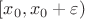 $[x_0,x_0+\varepsilon)$