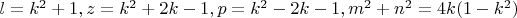 $l=k^2+1,z=k^2+2k-1,p=k^2-2k-1, m^2+n^2=4k(1-k^2)$