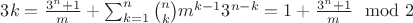 $3k=\frac{3^n+1}{m}+\sum_{k=1}^n \binom{n}{k}m^{k-1}3^{n-k}=1+\frac{3^n+1}{m}\mod 2$