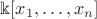 $\Bbbk[x_1,\ldots ,x_n]$