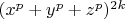 $(x^p+y^p+z^p)^{2k} $