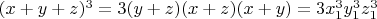$(x+y+z)^3=3 (y+z) (x+z) (x+y)=3 x_1^3 y_1^3 z_1^3$