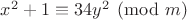 $x^2+1 \equiv 34y^2 \pmod{m}$