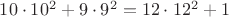 $10\cdot10^2+9\cdot9^2=12\cdot12^2+1$