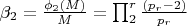 $\beta_2=\frac{\phi_2(M)} M=\prod_2^r\frac{(p_r-2)}{p_r}$