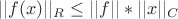$||f(x)||_{R} \le ||f||*||x||_{C}$