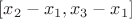 $[x_2-x_1, x_3-x_1]$
