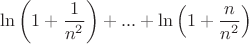 $$\ln\left(1+\frac 1{n^2}\right)+...+\ln\left(1+\frac n{n^2}\right)$$ $$\ln\left(1+\frac 1{n^2}\right)+...+\ln\left(1+\frac n{n^2}\right)$$