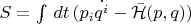 $S=\int\, dt\, (p_i \dot{q^i} -\bar{\mathcal{H}}(p,q))$