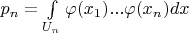 $p_n=\int\limits_{U_n}^{}\varphi(x_1)...\varphi(x_n)dx$