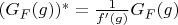 $(G_F(g))^*=\frac{1}{f'(g)} G_F(g)$