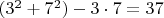 $(3^2+7^2)-3\cdot 7=37$