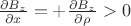 $\frac{\partial B_z}{\partial x}=+\frac{\partial B_z}{\partial \rho}>0$