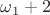 $\omega_1+2$