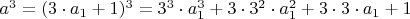 $a^3=(3\cdot a_1+1)^3=3^3\cdot a_1^3+3\cdot 3^2\cdot a_1^2+3\cdot 3\cdot a_1+1$