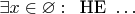 $\exists x\in\varnothing:\,\,\,{\textrm{НЕ}}\,\,\ldots$