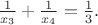 $\frac{1}{x_3}+\frac{1}{x_4}=\frac{1}{3}.$