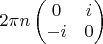 $2\pi n\begin{pmatrix}0&i\\-i&0\end{pmatrix}$