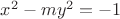 $x^2-my^2=-1$