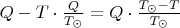 $Q-T\cdot\frac Q{T_{\odot}}=Q\cdot\frac{T_{\odot}-T}{T_{\odot}}$