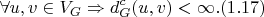 $$\forall u, v \in V_G \Rightarrow d_G^c(u, v) < \infty. (1.17)$$