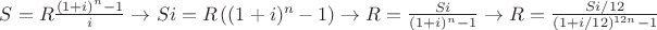 $S=R\frac{(1+i)^n-1}{i}\to Si=R\left((1+i)^n-1\right)\to R=\frac{Si}{(1+i)^n-1}\to R=\frac{Si/12}{(1+i/12)^{12n}-1}$