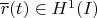 $\overline r(t)\in H^1(I)$