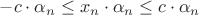 $-c\cdot\alpha_n\leq x_n\cdot\alpha_n\leq c\cdot\alpha_n$