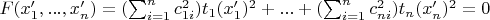 $F(x'_1,...,x'_n)=(\sum_{i=1}^n {c^2_{1i}})t_1(x'_1)^2+...+(\sum_{i=1}^n {c^2_{ni}})t_n(x'_n)^2=0$