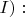 $I):$
