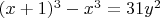 $(x+1)^3 - x^3 = 31y^2$