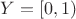 $Y=[0,1)$