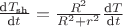 $\tfrac{\text{d}T_\text{sh}}{\text{d}t} =  \tfrac{R^2 }{R^2+r^2}  \tfrac{\text{d}T}{\text{d}t}$