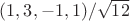 $(1, 3, -1, 1)/\sqrt{12}$