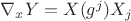 $\nabla _xY=X(g^j)X_j$