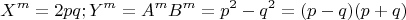 $$X^m=2pq; Y^m=A^mB^m=p^2-q^2=(p-q)(p+q)$$