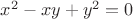 $x^2-xy+y^2=0$