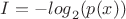 $ I= -{log}_2 (p(x))$